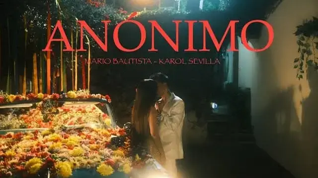 Anónimo Lyrics - Mario Bautista & Karol Sevilla