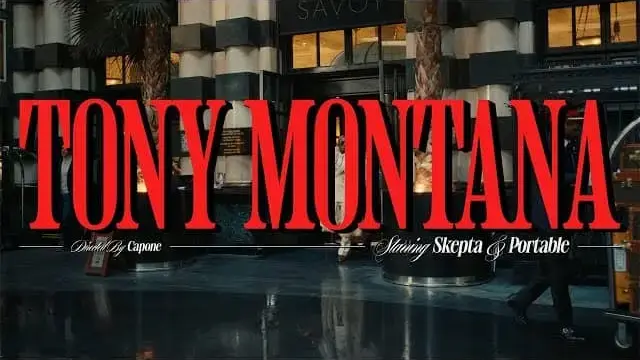 Tony Montana Lyrics - Skepta & Portable