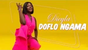 Doflo Ngama Lyrics [Paroles] – Dieyla