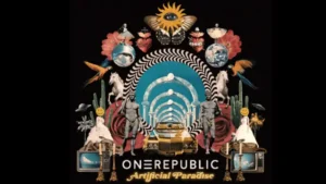 Artificial Paradise Album Tracklist - OneRepublic