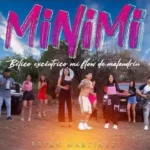MINIMI Lyrics [Letra] - Bryan Martínez