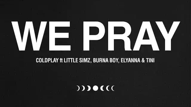 WE PRAY Lyrics - Coldplay