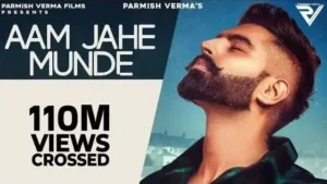 Aam Jahe Munde Lyrics - Parmish Verma (feat. Pardhaan)