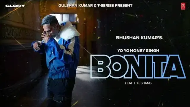 Bonita (Lyrics In English) - Yo Yo Honey Singh