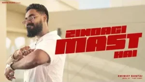 Zindagi Mast Hai Lyrics In English By Emiway Bantai